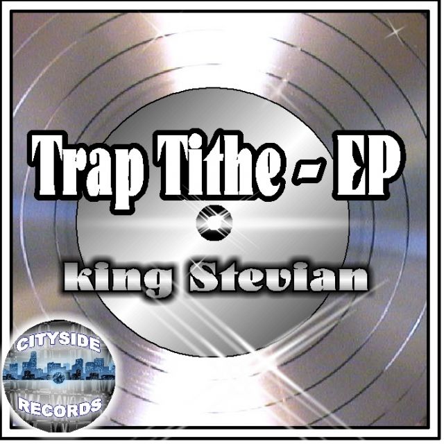 TRAP TITHE - king Stevian