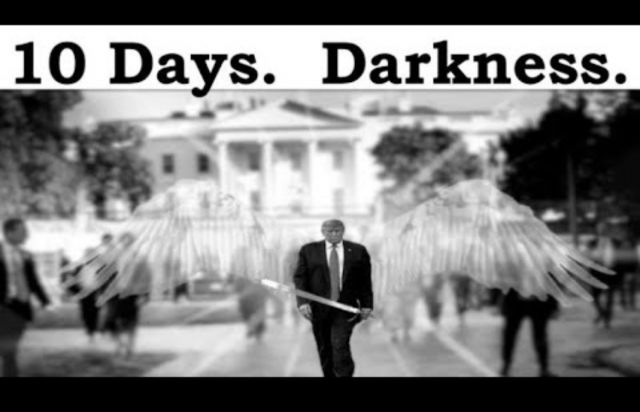 10 Days of Darkness Trump Arrest Civil War Martial law