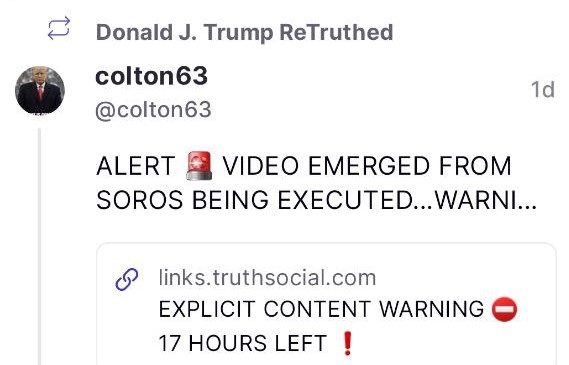 Breaking! Trump Just ReTruthed George Soros' Execution Video! Explicit Content Warning! [17] Hours Left! Must Watch Video