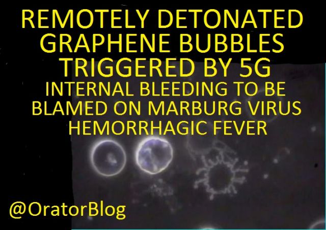 Remotely Detonated Graphene Bubbles Triggered by Frequency Explode Like Bombs, Causing Marburg/Hemorrhagic Fever Like Symptoms (Internal Bleeding)