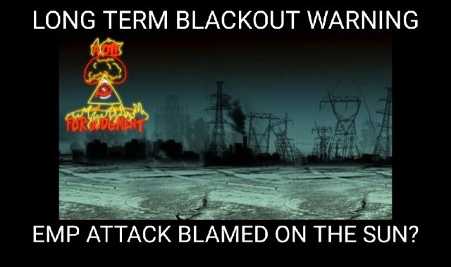 An EMP Attack Blamed on the Sun?Warning! They Are Preparing us For Blackouts. Dave Hodges: The Chinese Are Coming. We Are Being Invaded. Where Are the White Hats? Do the...