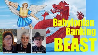 Gabriel and McKibben: Babylonian Banking Beast. World Economic Forum is Using Bank of America as Front for Digital ID NWO Beast System 3-22-2023 