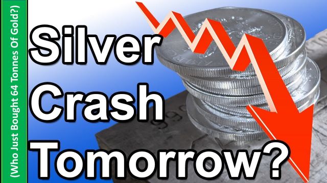 Silver Price Crash Tomorrow – (Who Just Bought 64 Tonnes Of Gold?)