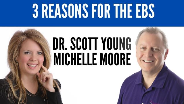 Dr. Scott Young & Michelle Moore: 3 Reasons For The EBS/EAS (VIDEO)
