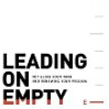 Leading on Empty by Wayne Cordeiro